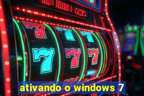 ativando o windows 7